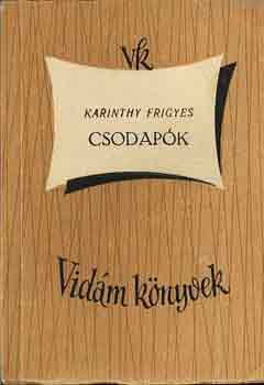 Karinthy Frigyes - Csodap�k