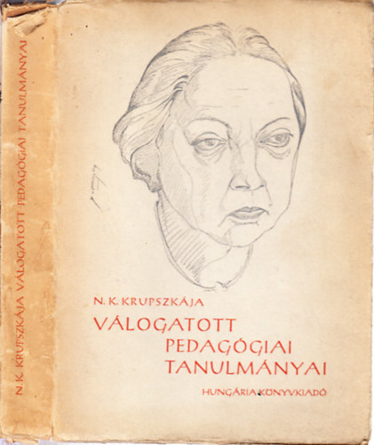 N.K. Krupszkaja - Krupszkaja válogatott pedagógiai tanulmányai