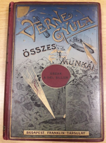 Verne Gyula - �szak a D�l ellen I.