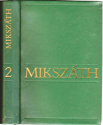 Miksz�th K�lm�n - Miksz�th K�lm�n m�vei 2.