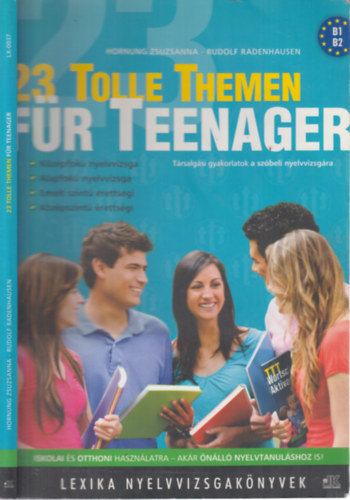 Hornung Zsuzsanna; Rudolf Radenhausen - 23 Tolle Themen f�r Teenager