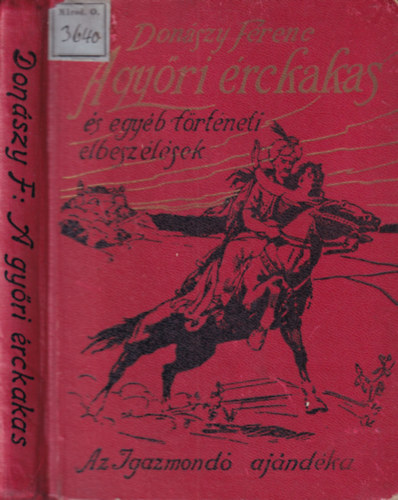 Donszy Ferenc - A gyri rckakas (s egyb trtneti elbeszlsek)