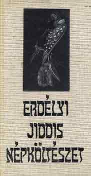 Knydi Sndor  (szerk.) - Erdlyi jiddis npkltszet (ktnyelv)