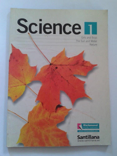 Science 1. (Girls and Boys, The Sun and Water, Nature)