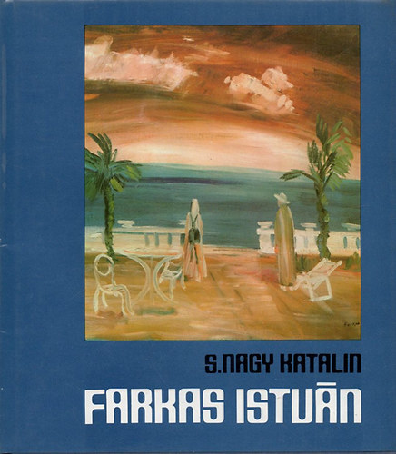 S. Nagy Katalin - Farkas Istvn