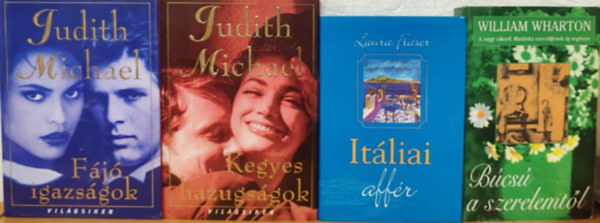 William Wharton, Laura Fraser Judith Michael - Romantikus knyvcsomag