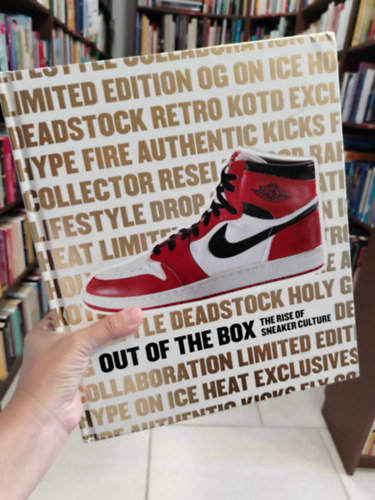Out of the Box: The Rise of Sneaker Culture Tapa dura - Ilustrado, 7 Julio 2015