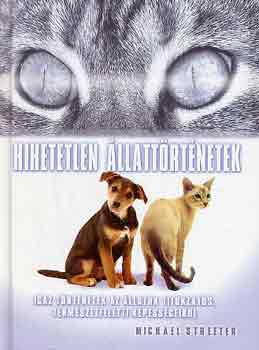 Michael Streeter - Hihetetlen llattrtnetek