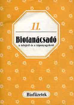 G�vay J�nos  (�ssze�ll�totta) - Biotan�csad� a talajr�l �s a t�panyagokr�l (Biof�zetek 11.)