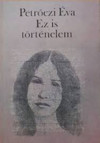 Petr�czi �va - Ez is t�rt�nelem
