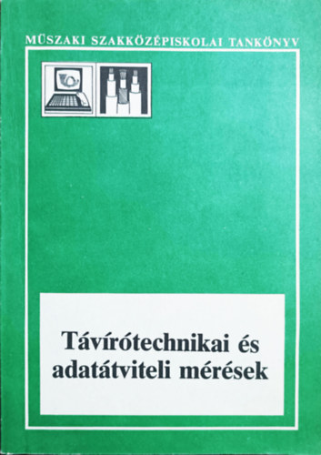 Farkas Istv�n - T�v�r�technikai �s adat�tviteli m�r�sek