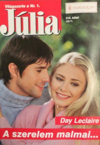 Day Leclaire - A szerelem malmai... (Júlia 315. kötet)