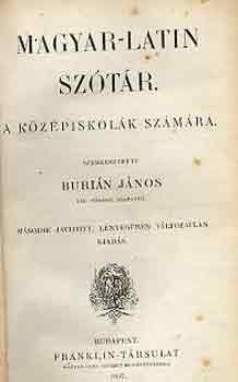 Buri�n J�nos  (szerk.) - Magyar-latin sz�t�r a k�z�piskol�k sz�m�ra