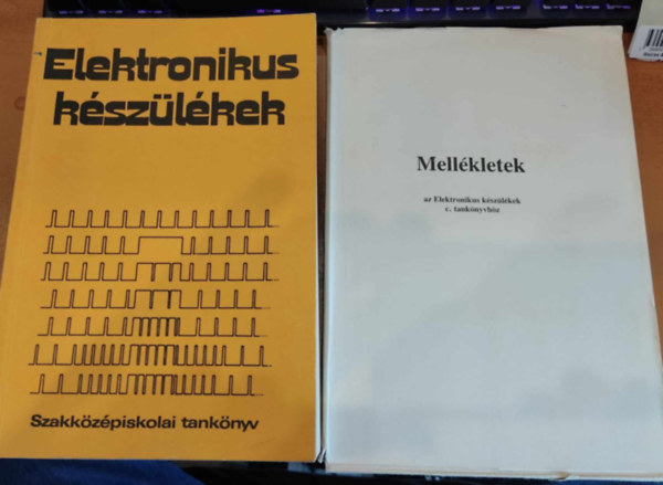 Klatsmnyi Bla; Pintr Istvn - Elektronikus kszlkek (Szakkzpiskolai tanknyv)