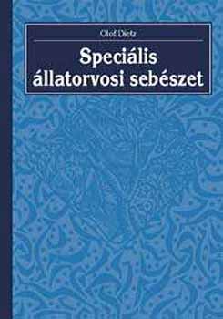 Olof Dietz - Speciális állatorvosi sebészet