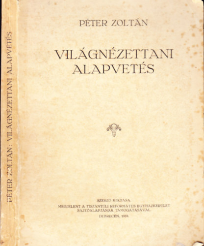 Péter Zoltán - Világnézettani alapvetés