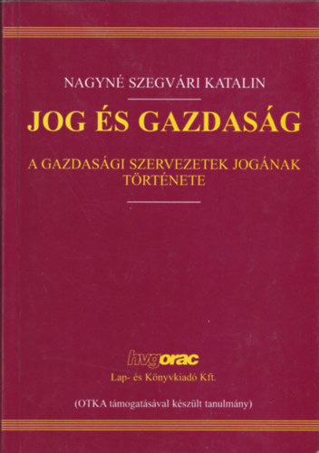 Nagyn Szegvri Katalin - Jog s gazdasg