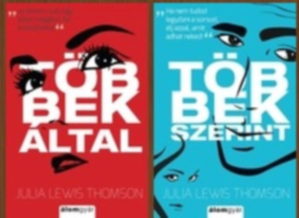 Julia Lewis Thomson - T�bbek 1-2. (T�bbek �ltal / T�bbek szerint - nem teljes sorozat)