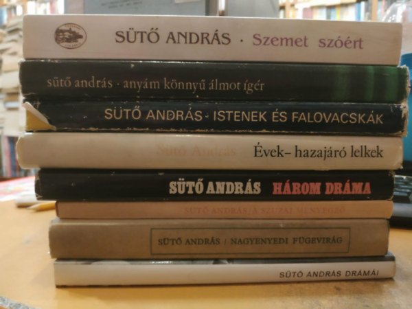 S�t� Andr�s - 8 db S�t� Andr�s: K�in �s �bel/Any�m k�nny� �lmot �g�r; Nagyenbyedi f�gevir�g; A szuzai menyegz�; H�rom dr�ma; �vek - hazaj�r� lelkek; Istenek �s falovacsk�k; Any�m k�nny� �lmot �g�r (Napl�jegyzetek); Szemet sz��rt