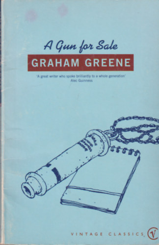 Graham Greene - A Gun for Sale