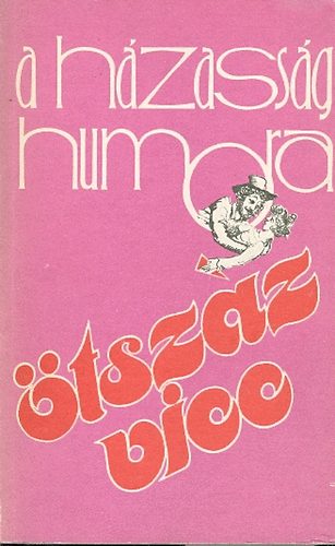 A h�zass�g humora (�tsz�z vicc)