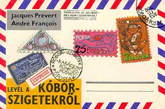 J.-Francois, A. Prvert - Levl a Kbor-szigetekrl