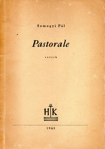 Somogyi P�l - Pastorale - Versek
