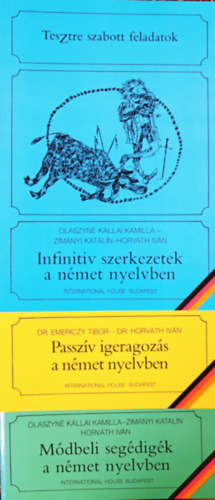 Olaszyn-Zimnyi-Horvth, Emericzy Tibor - 3 db a "Tesztre szabott feladatok" sorozatbl: Mdbeli segdigk a nmet nyelvben + Passzv igeragozs a nmet nyelvben + Infinitiv szerkezetek a nmet nyelvben