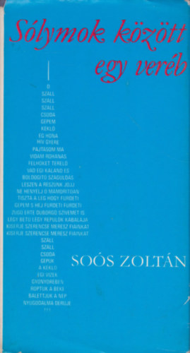 Soós Zoltán - Sólymok között egy veréb