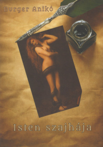 Burger Anik� - Isten szajh�ja - Lilith: az �r�k N�