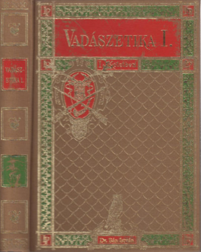 DR. B�n Istv�n - Vad�szetika I.