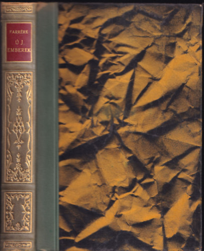 Claude Farrére - Uj emberek