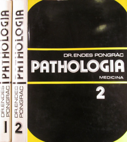 Dr. Endes Pongr�c - Pathologia I-II.
