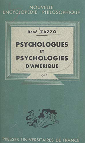 Ren Zazzo - Psychologues et psychologies d'Amrique