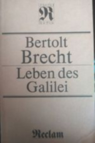 Bertolt Brecht - Leben des Galilei. Mit Anmerkungen Brechts