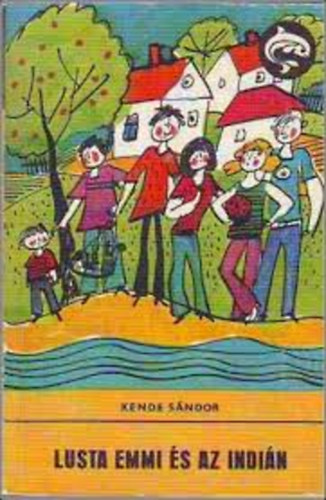 Kende S�ndor - Lusta Emmi �s az indi�n (Delfin)