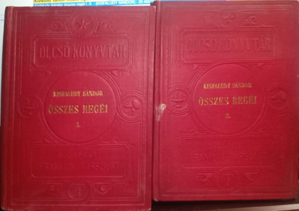 Kisfaludy S�ndor - Kisfaludy S�ndor �sszes reg�i I.-II.
