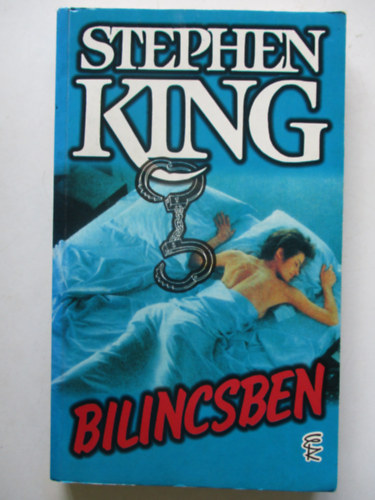Stephen King - Bilincsben