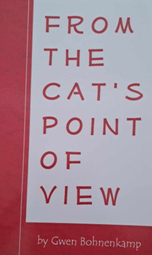 Gwen Bohnenkamp - From the cat's point of view