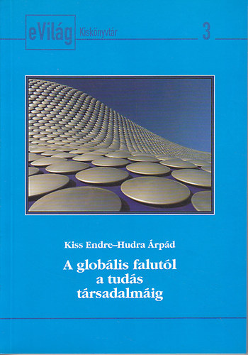 Kiss Endre-Hudra rpd - A globlis falutl a tuds trsadalmig