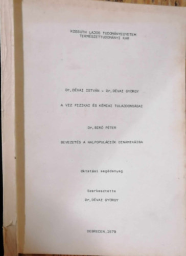 Dr. Dr. Dvai Gyrgy, Dr. Bir Pter Dvai Istvn - A Vz fizikai s kmiai tulajdonsgai- Bevezets a halpopulcik dinamikiba