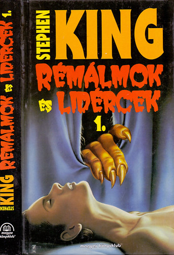 Stephen King - R�m�lmok �s lid�rcek I.
