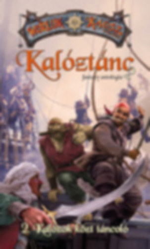 Douglas Rowland, Soren Ward, Tim Morgan, Benjamin Rascal John Caldwell - Kalóztánc 2. Kalózok közt táncoló