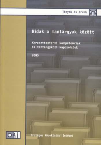 Hidak a tant�rgyak k�z�tt