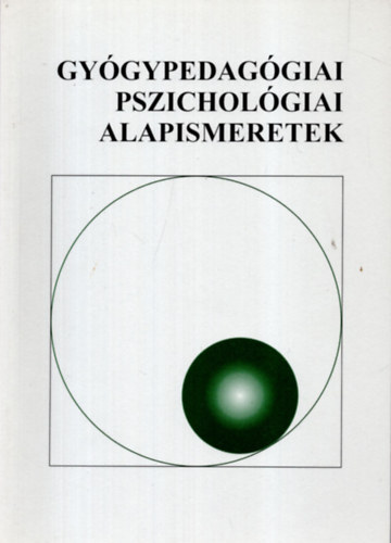 Mezein� Dr. Is�py M�ria - Gy�gypedag�giai pszichol�giai alapismeretek