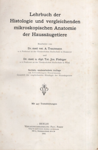 Dr. med. vet. A. Trautmann - Histologie und vergleichende mikroskopische Anatomie der Haussáugetiere