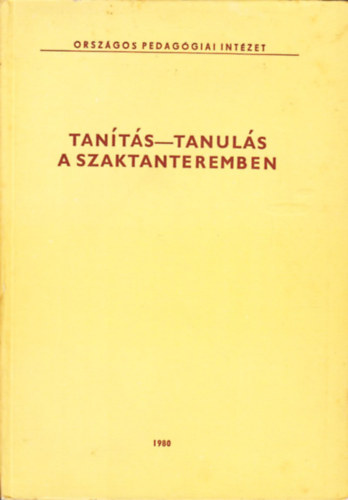 Dr. Bod Lszl  (szerk) - Tants-tanuls a szaktanteremben