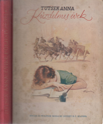 Tutsek Anna - vike fljegyzsei - Kzdelmes vek