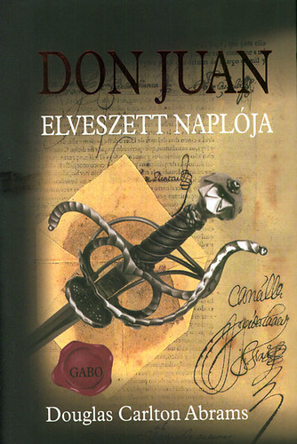 D.C. Abrams - Don Juan elveszett naplója