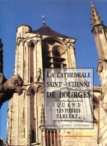 La cath�drale saint-etienne de bourges